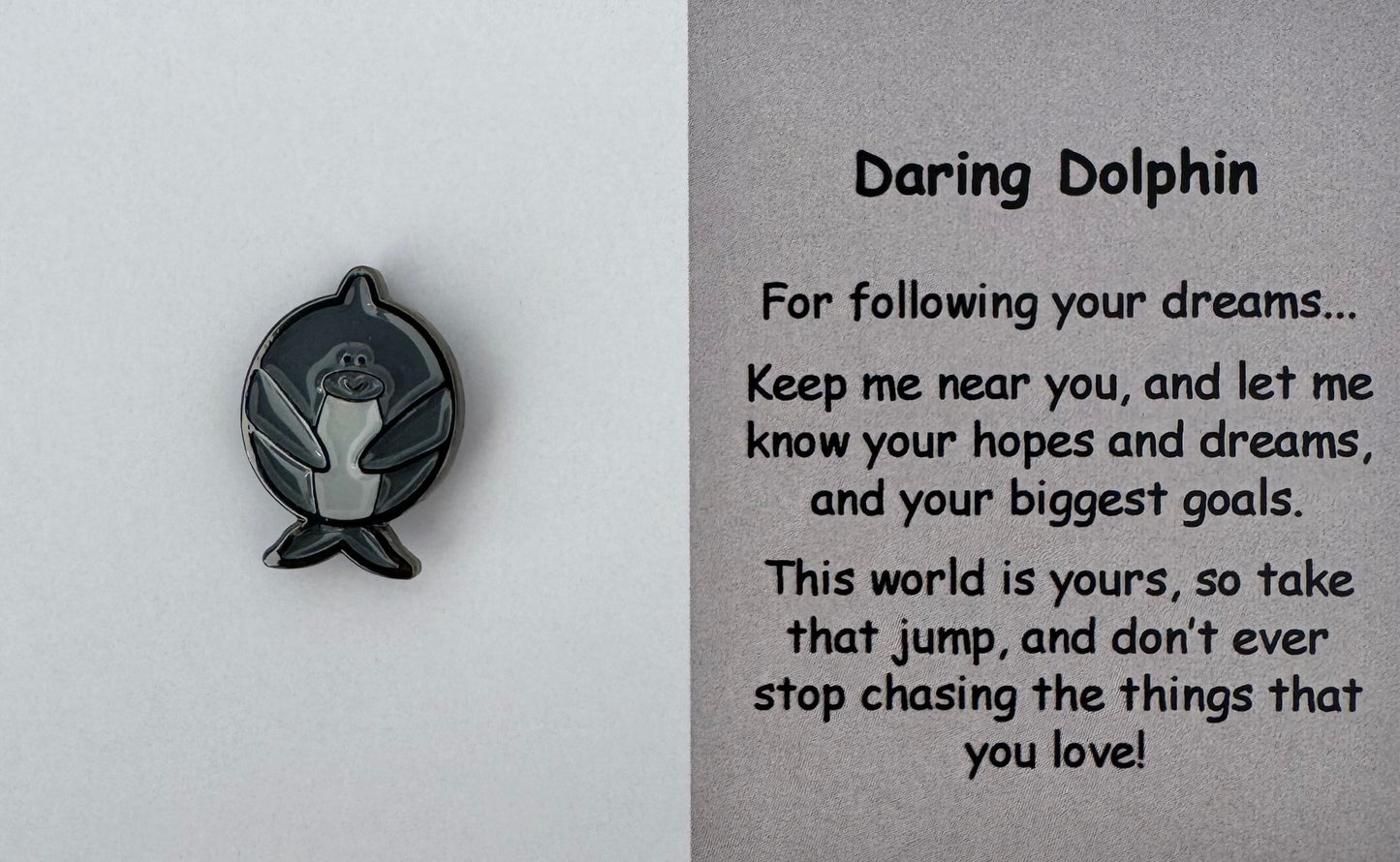 Daring Dolphin Pin