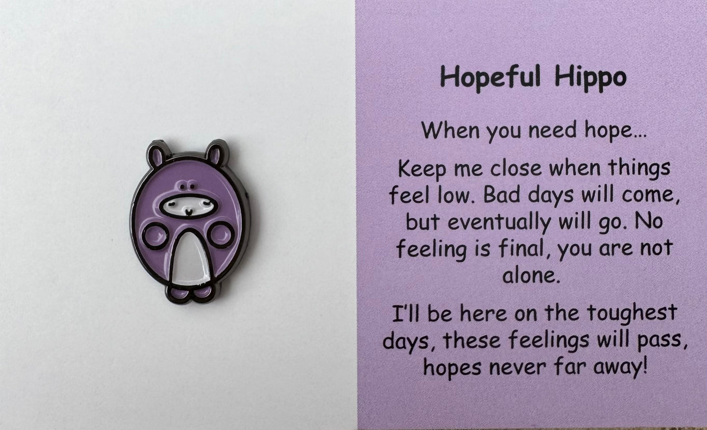 Hopeful Hippo Pin