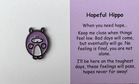 Hopeful Hippo Pin