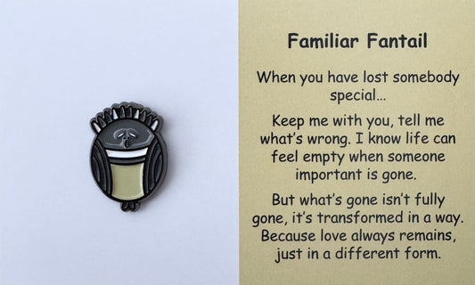 Familiar Fantail Pin